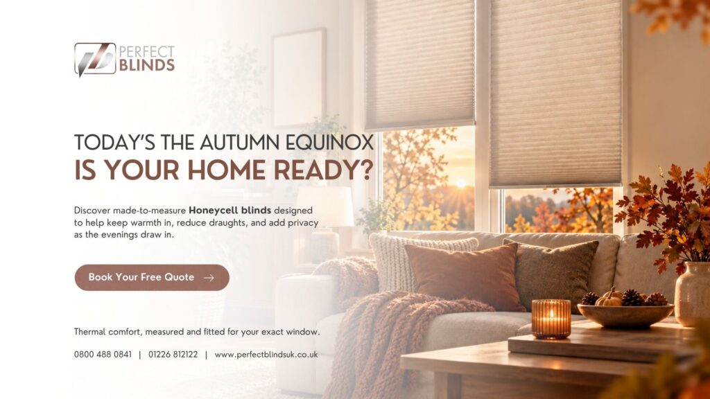 Thermal Blinds for Autumn: A Complete Guide to Keeping Your Home Warm and Private